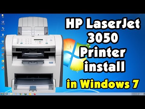 How to Install HP LaserJet 3050 Printer Driver in Windows 7 PC or Laptop