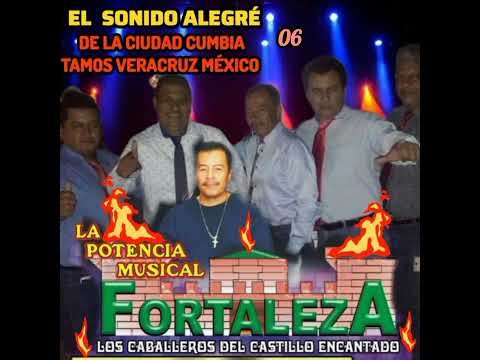 Grupo Fortaleza La Potencia Músical de Tamos Veracruz México en Vivo.