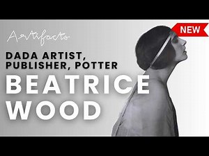 Beatrice Wood | Artifacts