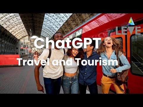 What is ChatGPT and How to Use it in Travel and Tourism #OpenAI