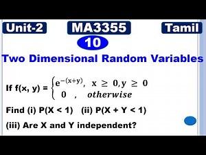 MA3355 | MA3391| MA3303 | Unit 2|Two Dimensional Random Variables|Independent Random Variables|Tamil