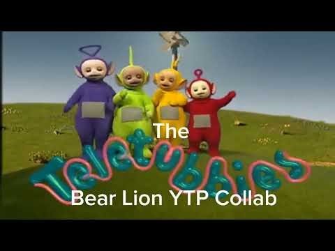 The Teletubbies Bear And Lion YTP Collab 3 Intro