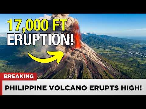 1 MINUTE AGO: Philippine Volcano UNLEASHES 17,000-Ft Eruption — Pyroclastic Flows WON'T STOP!