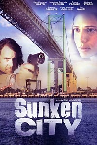 Sunken City Summary, Trailer, Cast, Where to Watch and More