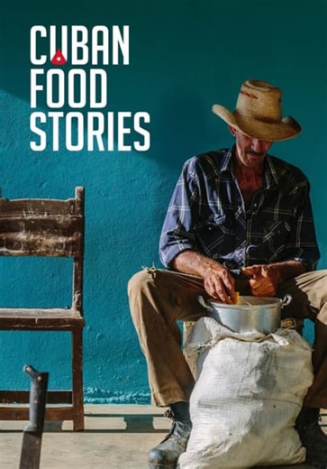 Cuban Food Stories (2018)