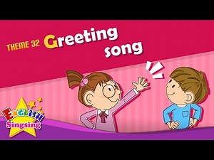 Greetings Song