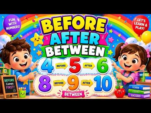 Before After Between Numbers for Kids | Class 1 Maths | Learn Number Concepts Easy Way | NCERT Maths