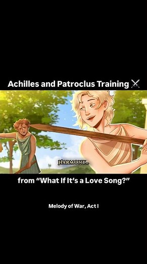 A Song for Achilles and Patroclus 💛
