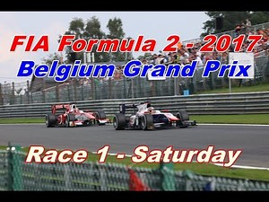 FIA Formula 2 2017 - Belgium Grand Prix - Race 1 - PURE SOUND