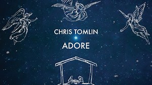 Chris Tomlin - Adore