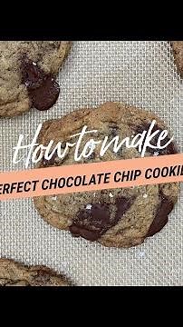 Baking: How to Make Perfect Chocolate Chip Cookies