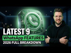 9 WhatsApp Latest Features 2026 - Full Breakdown