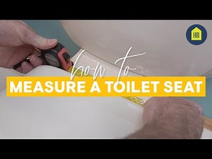 How to Measure a Toilet Seat I HB