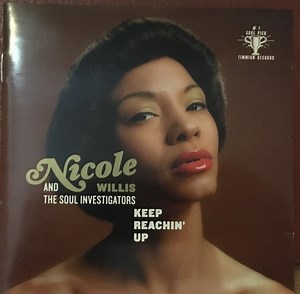 Nicole Willis And The Soul Investigators - Keep Reachin' Up