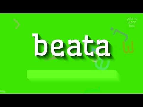 How to say "beata"! (High Quality Voices)