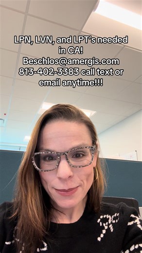 LPN, LVN, and LPT’s needed in CA! Beschlos@amergis.com 813-402-3383 call text or email anytime!!! #california #lpn #lvn #lpt #nursesoftiktok