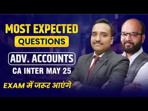 Most Expected Questions Advance Accounts | CA Inter May 25 | CA Inter Accounts Important Questions