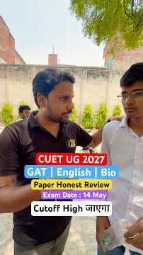 CUET 2026 Gat paper review of 14 may | CUET day 4 shift 1 paper analysis #cuet2026
