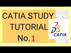 1 CATIA STUDY TUTORIAL: INTERFACE ,UNITS , AUTOSAVE