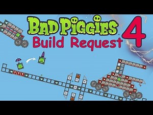 Bad Piggies Requested Builds Part 4