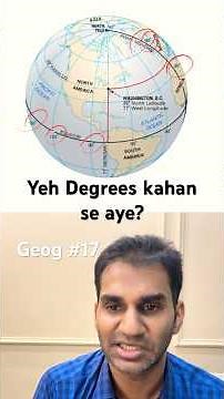 Why Latitudes & Longitudes have degrees? #upsc #geography #latitude #longitude #ias #globe