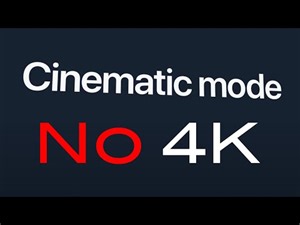 Why is there no 4K in the cinematic mode on the iPhone 13 Pro?