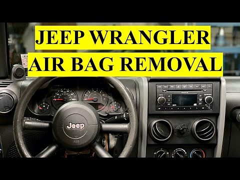 Air bag Removal on Jeep JK/JKU Wrangler 2007-2009