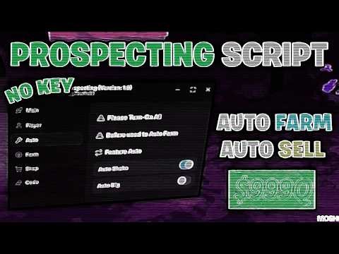 *NEW* Prospecting! Script (PASTEBIN 2026) (AUTOFARM, AUTO SELL ALL , WALK SPEED )