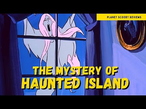 The Mystery of Haunted Island 🏝️ Planet Scooby Reviews