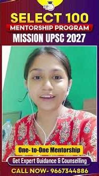 Select 100 | Exclusive Mentorship Program for UPSC AIR Dreamers #civilservices #upsc