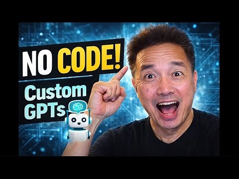 How to Build Custom GPTs | No Code Required