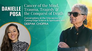Cancer of the Mind, Trauma, Tragedy & the Conquest of Death - A Conversation with Danielle Posa and Deepak Chopra. Danielle Posa has 13 years of experience in employee engagement, wellbeing, leadership development & business consulting. She is a Workplace Wellbeing Advisor to organizations all over the world, including Fortune 500s – working with senior-level executives to assist them in designing long-term wellbeing strategies that are woven into the fabric of the culture. She is also the Vice-