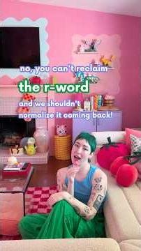no, we are not normalizing the r-word !!! 👋