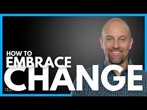 How to Embrace Change | 6 Tips to Navigate Life's Transitions