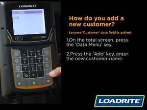 Loadrite L2180 Loader Scale - How to add a new customer