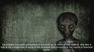 5 STRANGE ENCOUNTERS WITH INSECTOID ALIENS AND ANCIENT MANTIS GODS