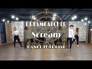 Dreamcatcher - Scream [DANCE TUTORIAL SLOW MIRRORED]