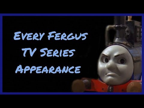 Every Fergus TV Series Appearance | Thomas and Friends Compilation