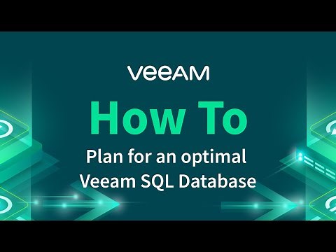 How to plan for an optimal Veeam SQL Database