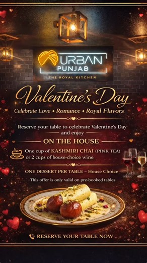Valentine’s Day at Urban Punjab is about celebrating all forms of love—couples, family, and friends. ❤️✨ Enjoy Valentine’s-exclusive dishes, special cocktails & mocktails, plus a house dessert per table with a cup of wine or Kashmiri chai for pre-reserved tables only. Don’t miss this one-day celebration. ♥️♥️🥂 #valentinesdinner #reservation #romanticvibes #cocktails #mocktails | Urban Punjab The Royal Kitchen