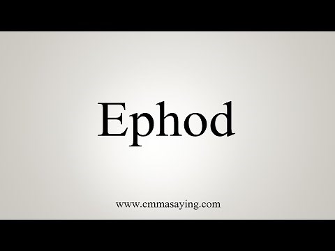How To Say Ephod
