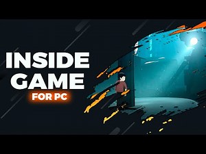 FREE DOWNLOAD Inside Game For PC/Laptop 💻 Tutorial + Full Activated ✅