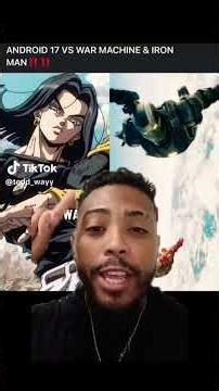 Android 17 vs. Iron Man #dragoball #anime #fypシ #versusbattle #animehottakes