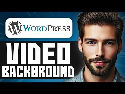 How to Add a Video Background in WordPress - Easy Guide