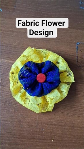 Fabric Flower Design Tutorial💐✨️ #explorepage #shorts #sewing #shortsvideo #sewingtutorial