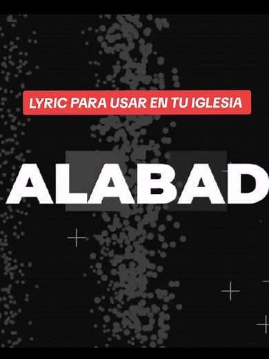 Videolyrics: Alabemos a Jehová para Tu Iglesia