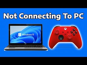 How To Fix Xbox Controller Not Connecting To Windows PC