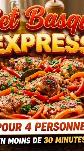 🍗POULET BASQUAISE EXPRESS:Recette Authentique en Moins de 30 MIN!(+ASTUCE INFALLIBLE)#short#poulet