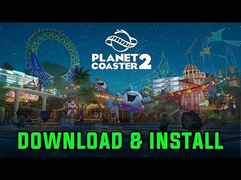 How to Download Planet Coaster 2 on PC or Laptop