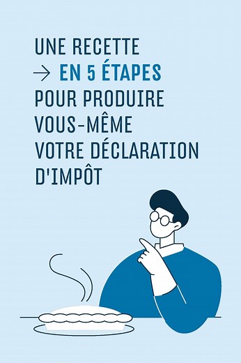 Comment faire votre «déclaration d’impôt» vous-même? Suivez la recette! 📒 🥣 Pour en savoir plus sur les étapes à suivre, c’est ici: https://justepourtous.revenuquebec.ca/fr/sujets/declaration-impot-101/ | Revenu Québec